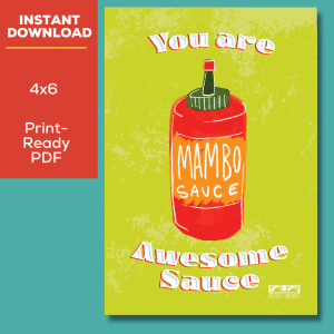 Printable You're Awesome Sauce Card (Instant Download)
